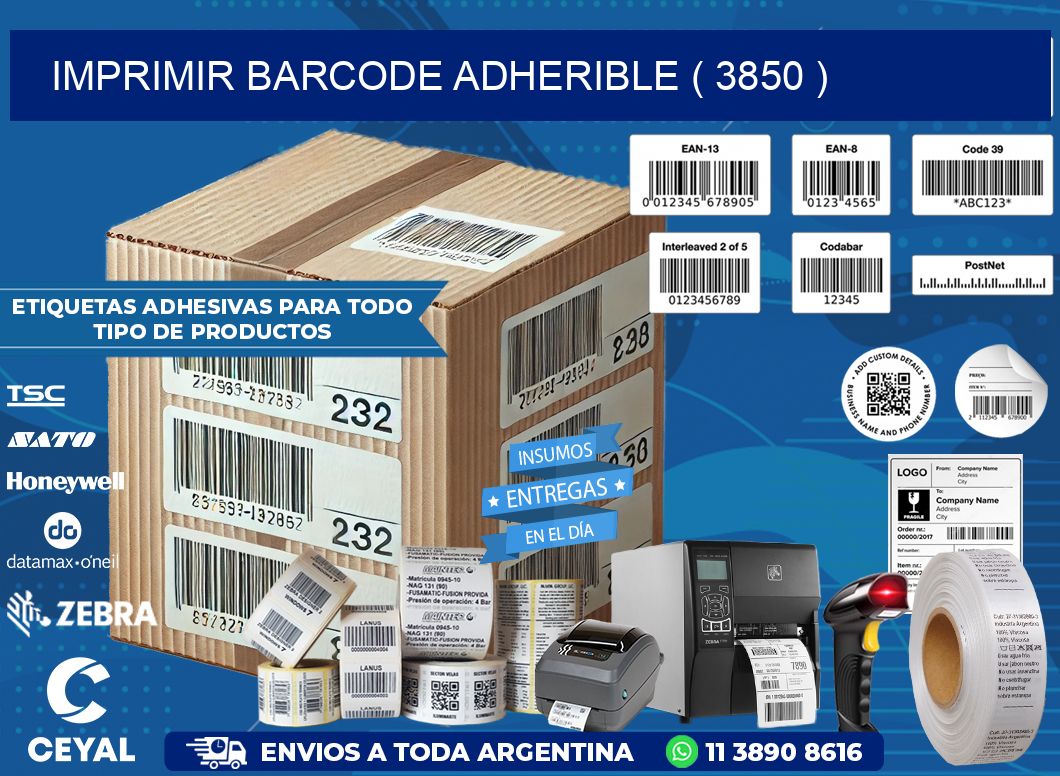 IMPRIMIR BARCODE ADHERIBLE ( 3850 )