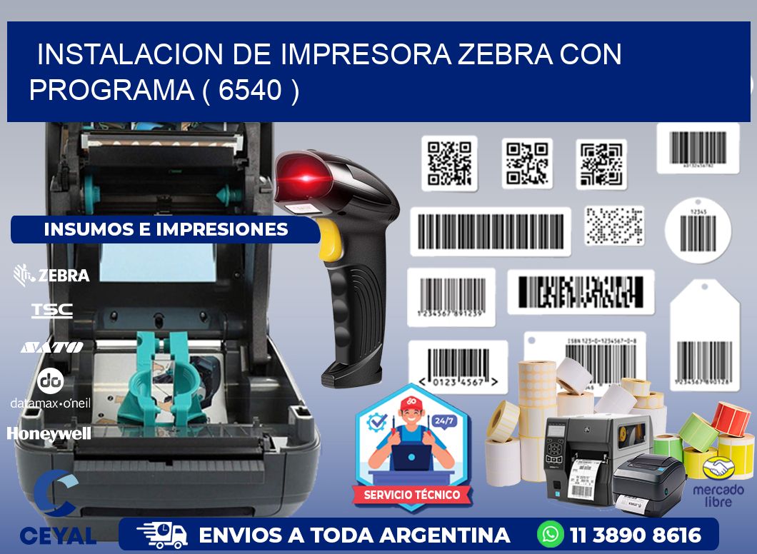 INSTALACION DE IMPRESORA ZEBRA CON PROGRAMA ( 6540 )