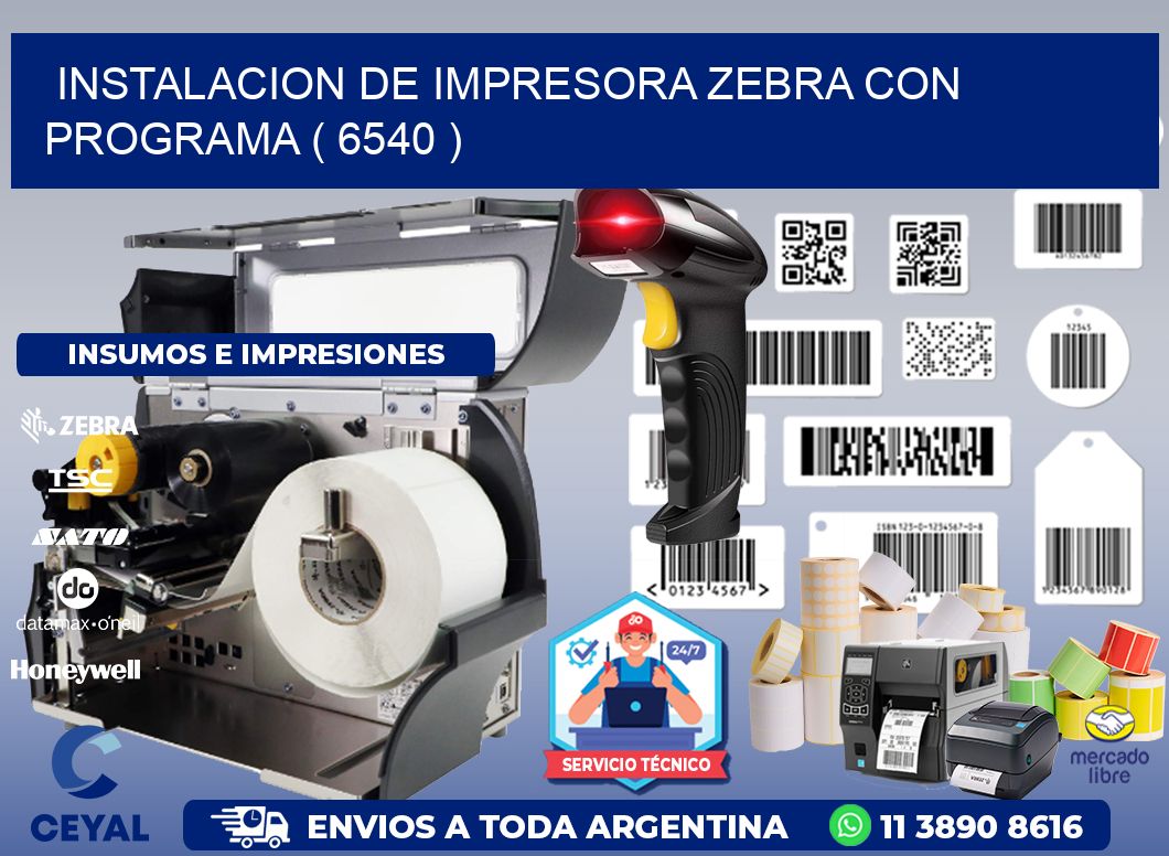 INSTALACION DE IMPRESORA ZEBRA CON PROGRAMA ( 6540 )