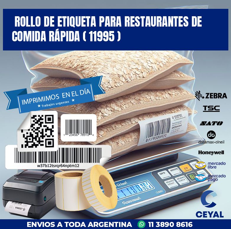 ROLLO DE ETIQUETA PARA RESTAURANTES DE COMIDA RÁPIDA ( 11995 )