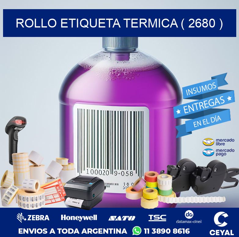 ROLLO ETIQUETA TERMICA ( 2680 )