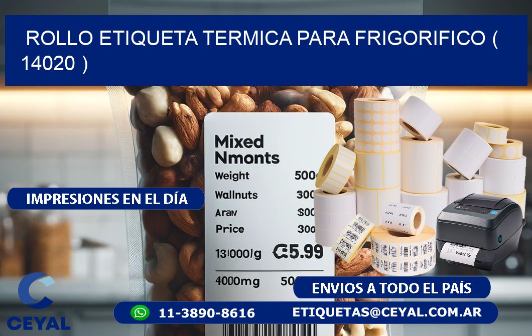 ROLLO ETIQUETA TERMICA PARA FRIGORIFICO ( 14020 )