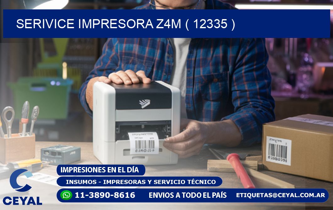SERIVICE IMPRESORA Z4M ( 12335 )