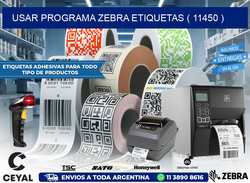 USAR PROGRAMA ZEBRA ETIQUETAS ( 11450 )