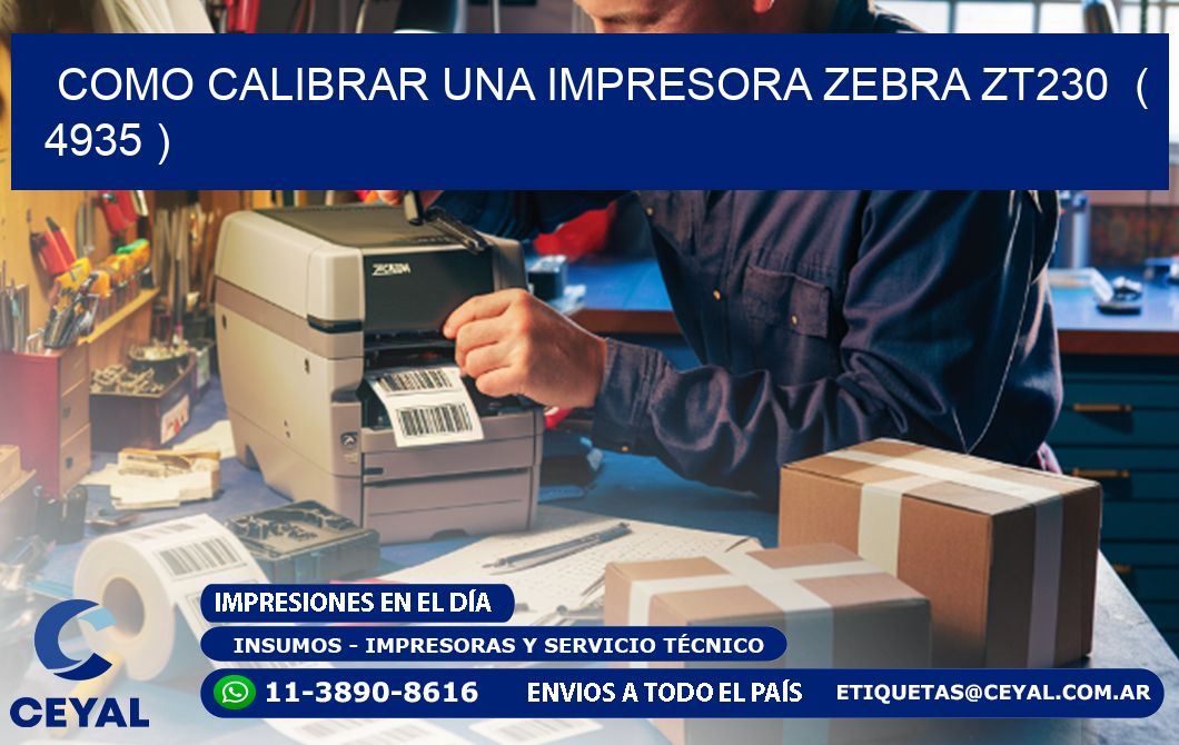 como calibrar una impresora zebra zt230 ( 4935 )
