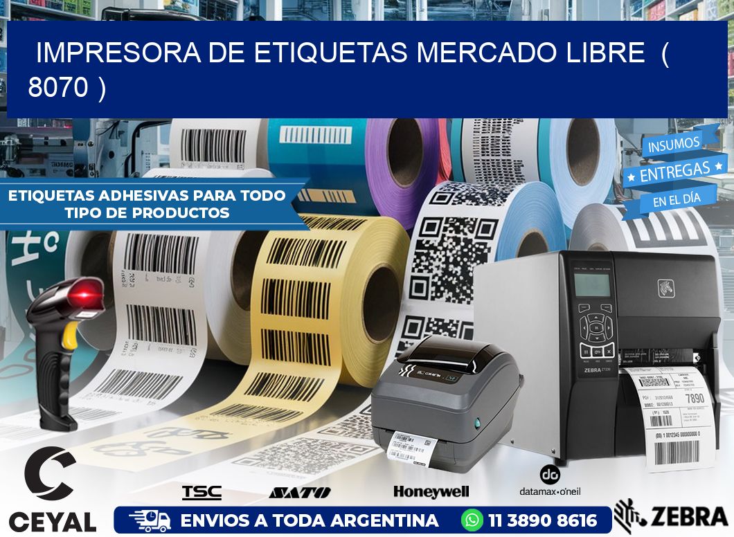 impresora de etiquetas mercado libre  ( 8070 )