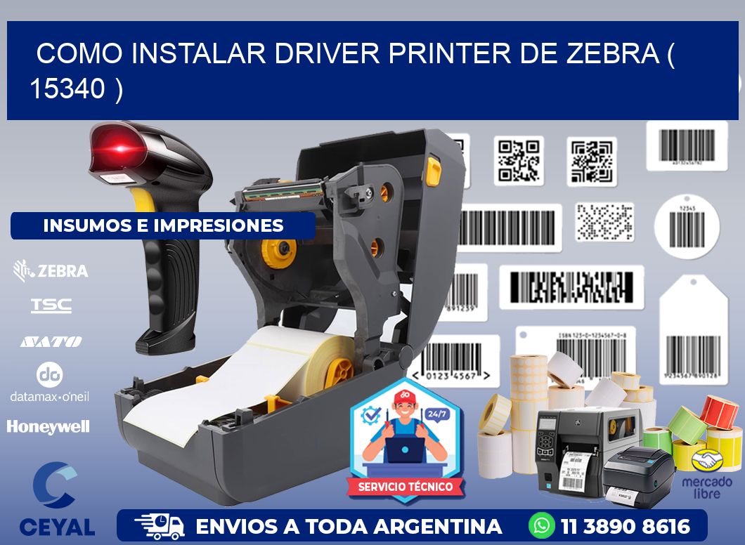COMO INSTALAR DRIVER PRINTER DE ZEBRA ( 15340 )