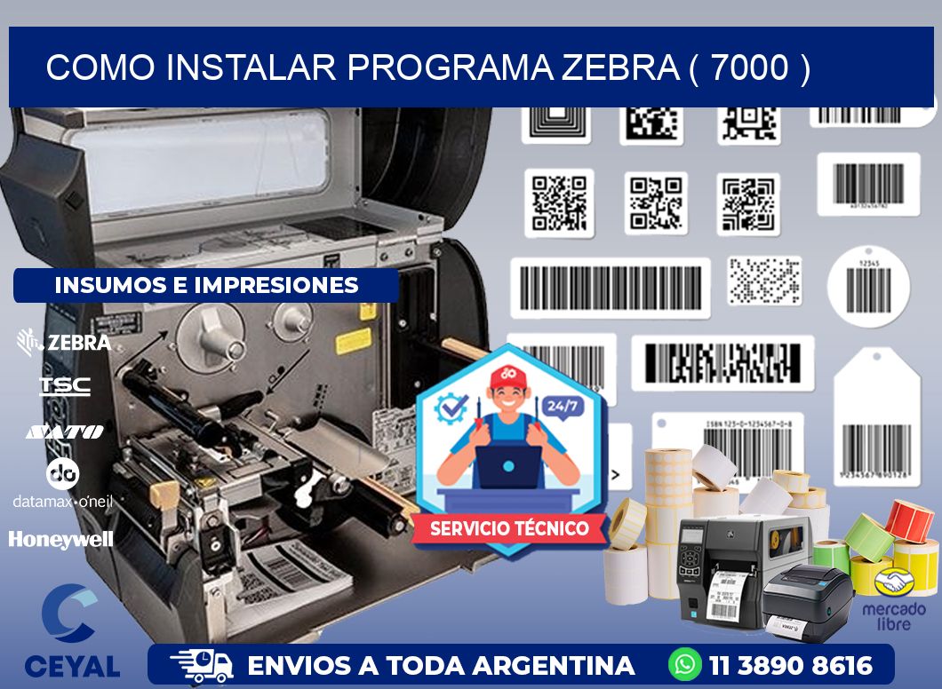 COMO INSTALAR PROGRAMA ZEBRA ( 7000 )