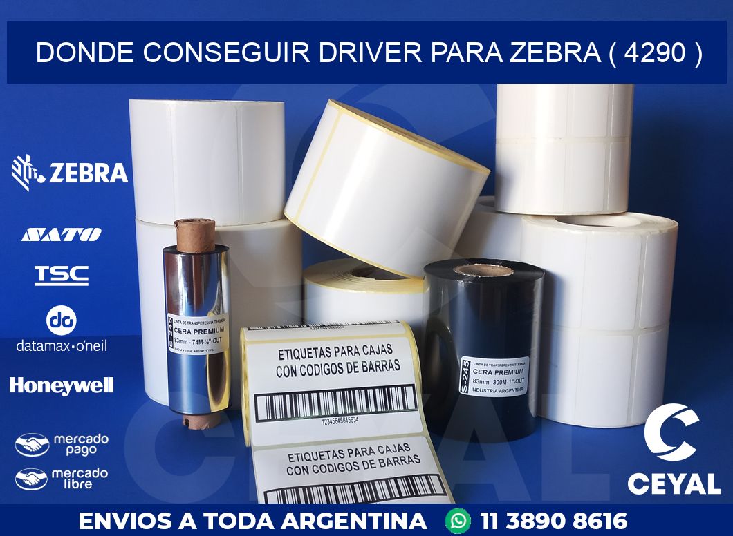 DONDE CONSEGUIR DRIVER PARA ZEBRA ( 4290 )