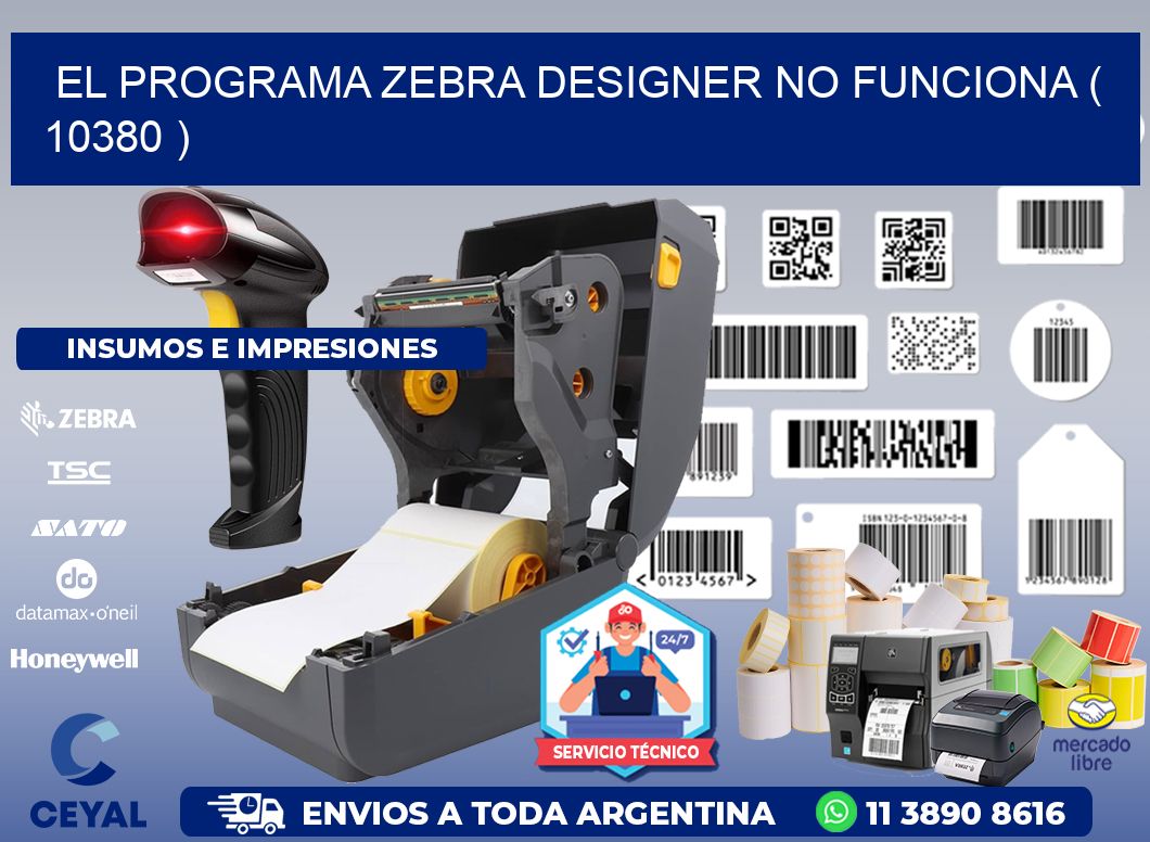 EL PROGRAMA ZEBRA DESIGNER NO FUNCIONA ( 10380 )