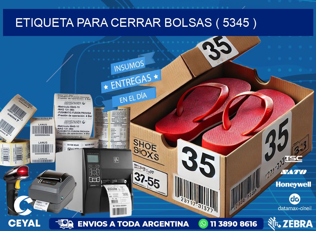 ETIQUETA PARA CERRAR BOLSAS ( 5345 )