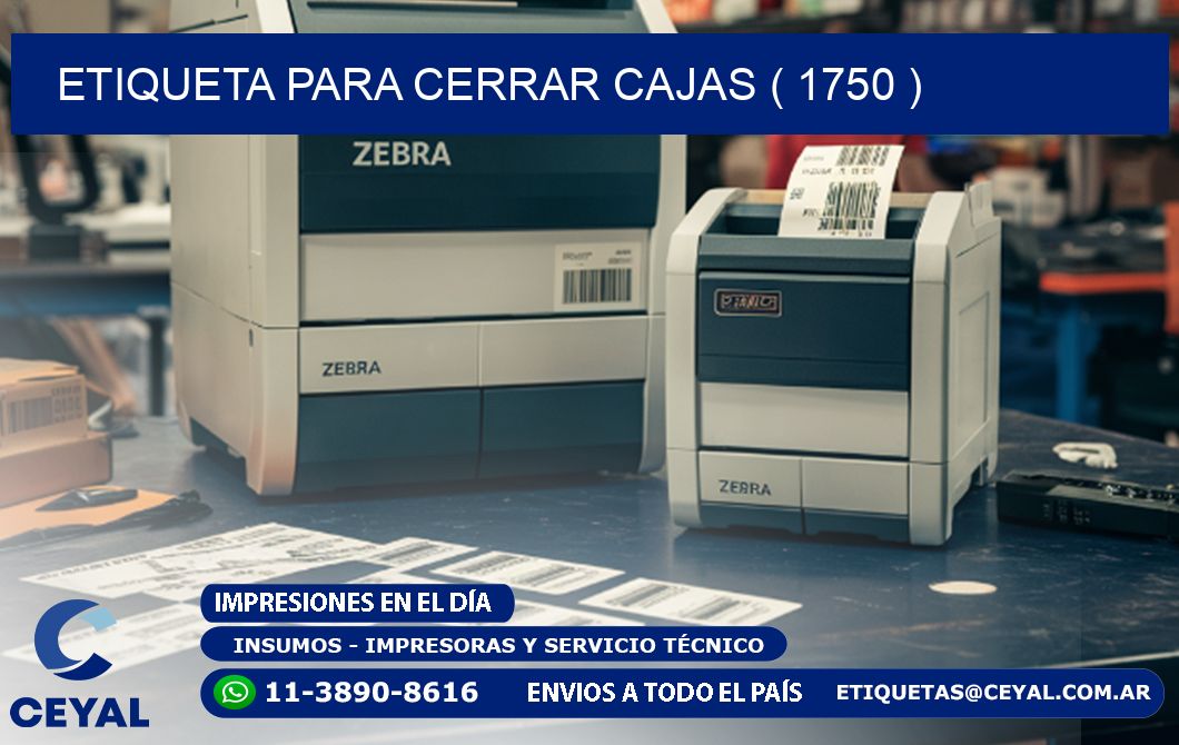 ETIQUETA PARA CERRAR CAJAS ( 1750 )