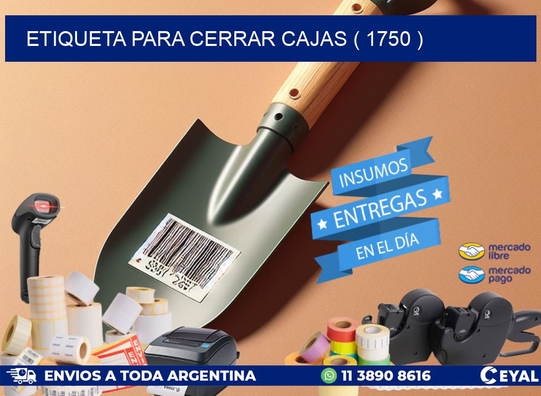 ETIQUETA PARA CERRAR CAJAS ( 1750 )