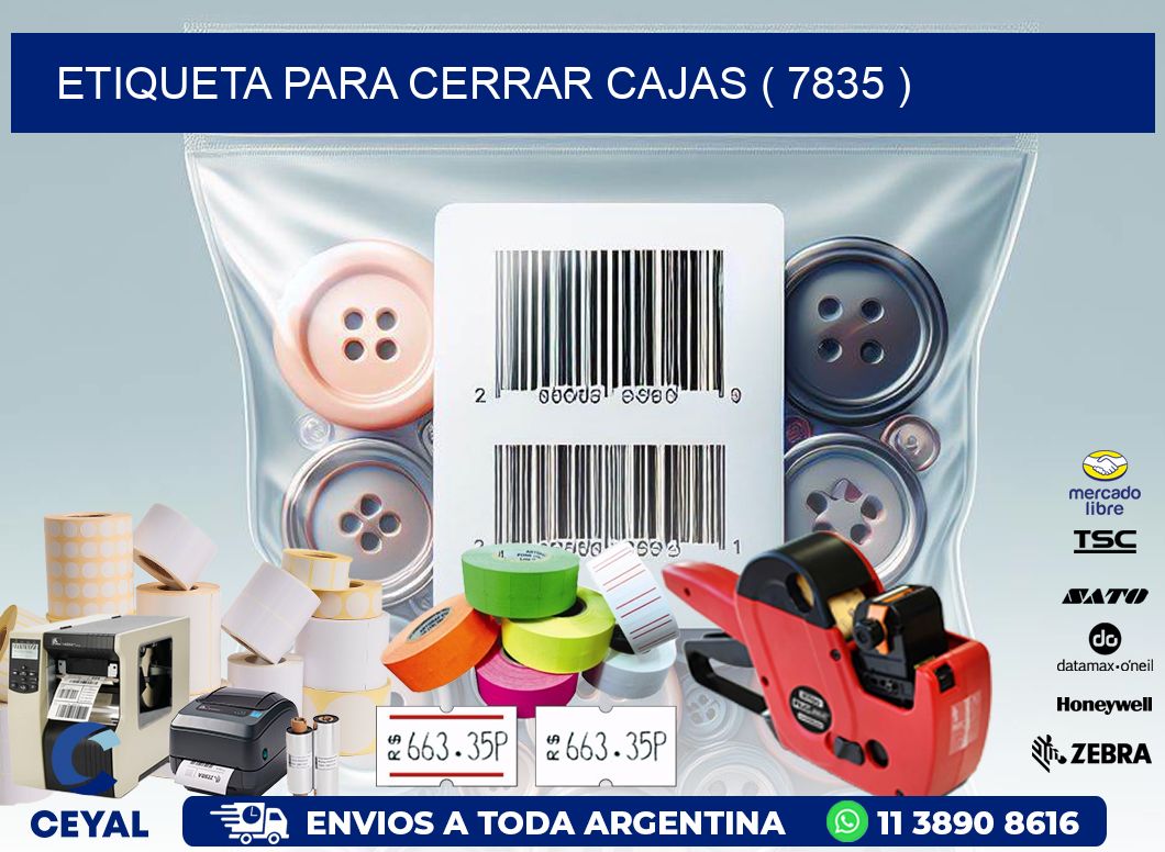 ETIQUETA PARA CERRAR CAJAS ( 7835 )