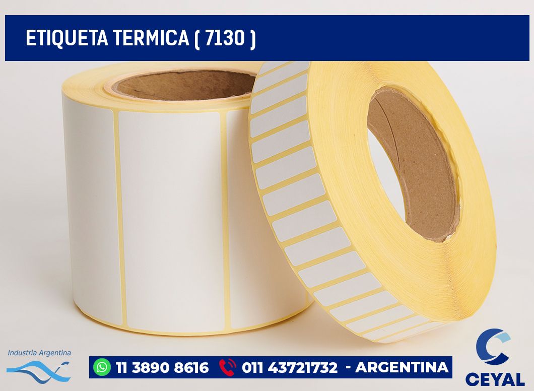 ETIQUETA TERMICA ( 7130 )
