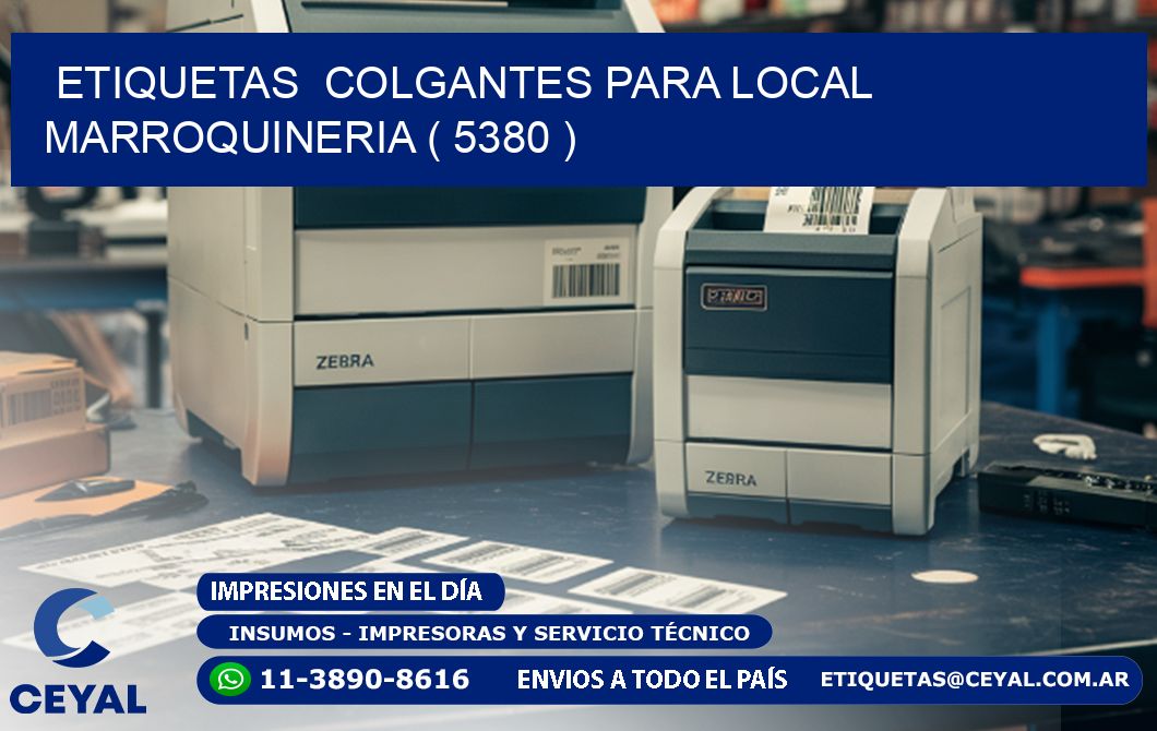 ETIQUETAS  COLGANTES PARA LOCAL MARROQUINERIA ( 5380 )