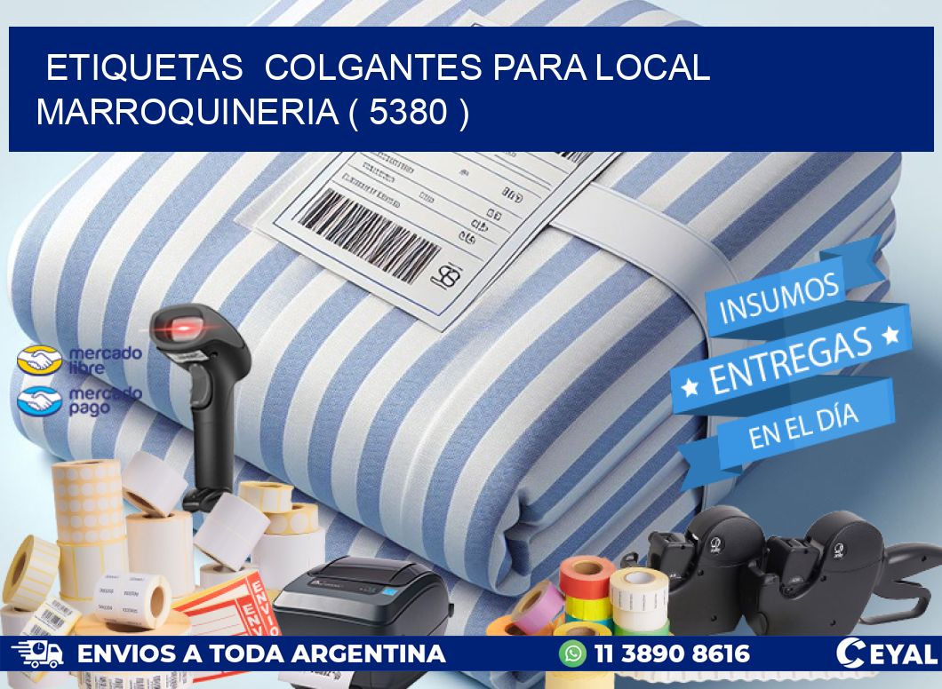 ETIQUETAS  COLGANTES PARA LOCAL MARROQUINERIA ( 5380 )