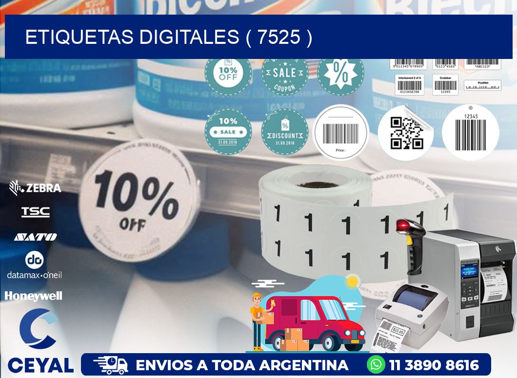 ETIQUETAS DIGITALES ( 7525 )