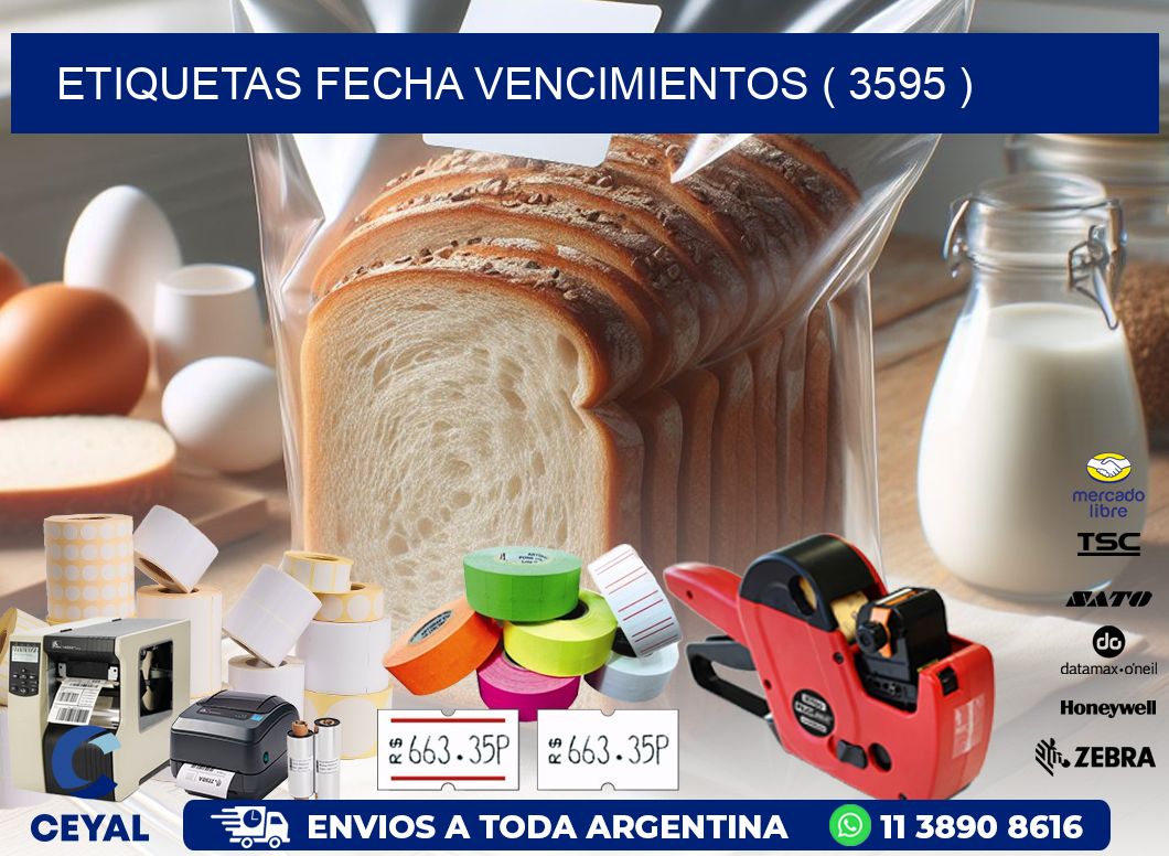 ETIQUETAS FECHA VENCIMIENTOS ( 3595 )