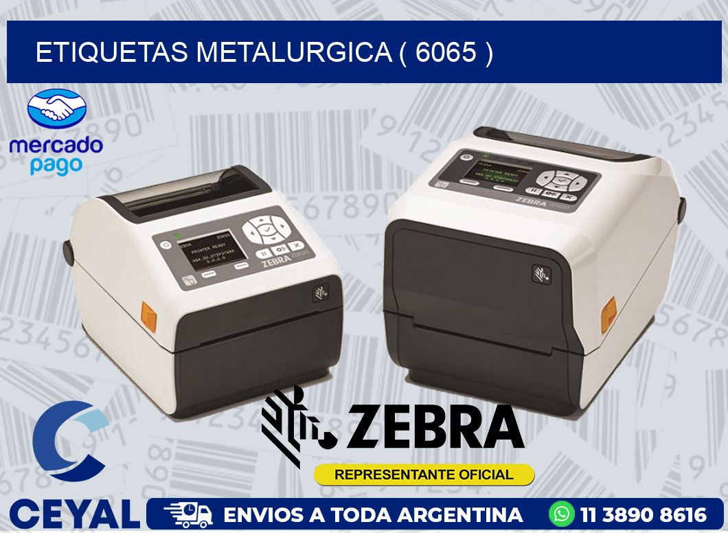 ETIQUETAS METALURGICA ( 6065 )