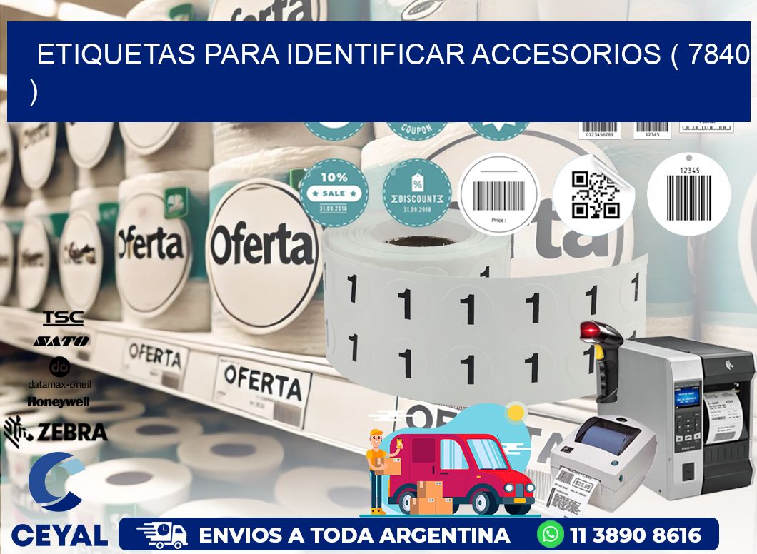 ETIQUETAS PARA IDENTIFICAR ACCESORIOS ( 7840 )
