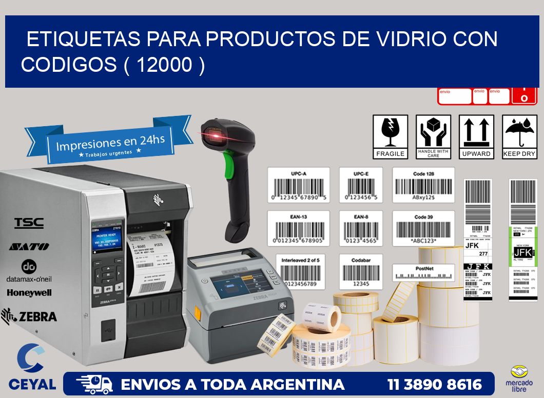 ETIQUETAS PARA PRODUCTOS DE VIDRIO CON CODIGOS ( 12000 )