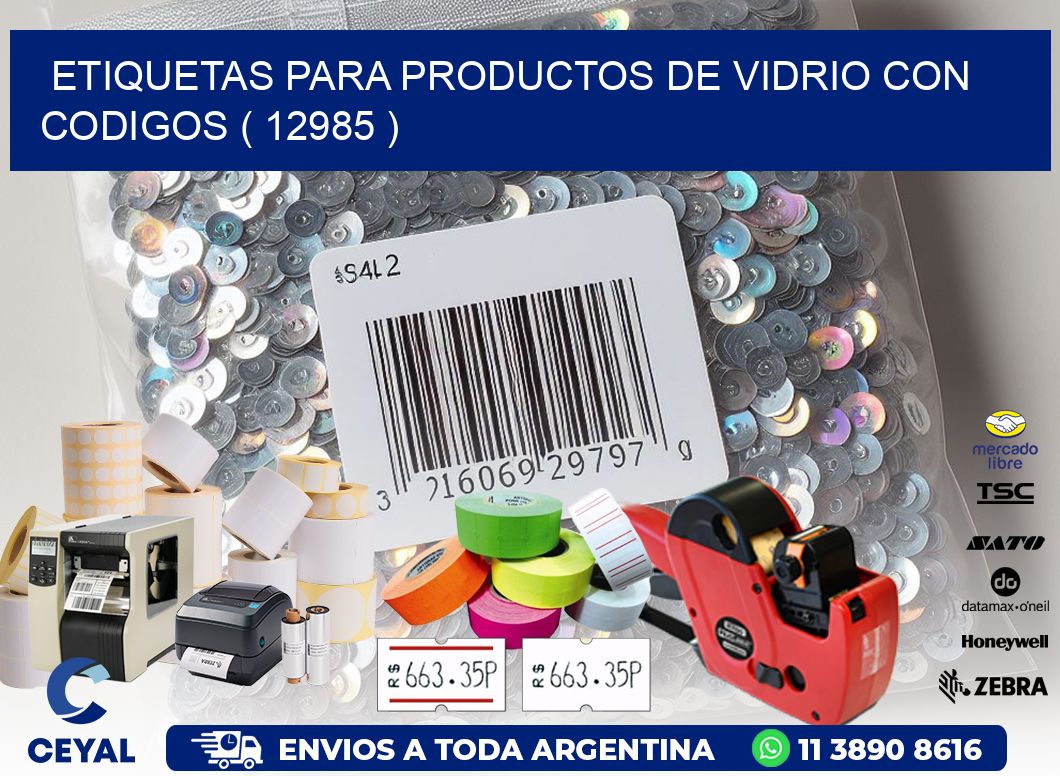 ETIQUETAS PARA PRODUCTOS DE VIDRIO CON CODIGOS ( 12985 )