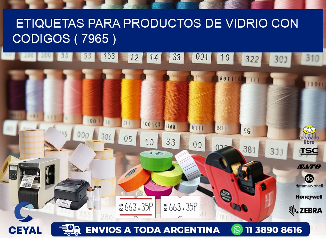 ETIQUETAS PARA PRODUCTOS DE VIDRIO CON CODIGOS ( 7965 )