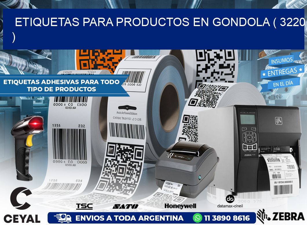 ETIQUETAS PARA PRODUCTOS EN GONDOLA ( 3220 )