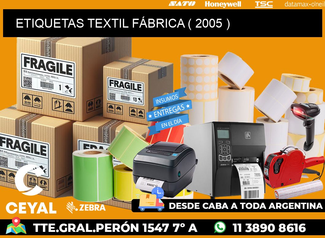 ETIQUETAS TEXTIL FÁBRICA ( 2005 )