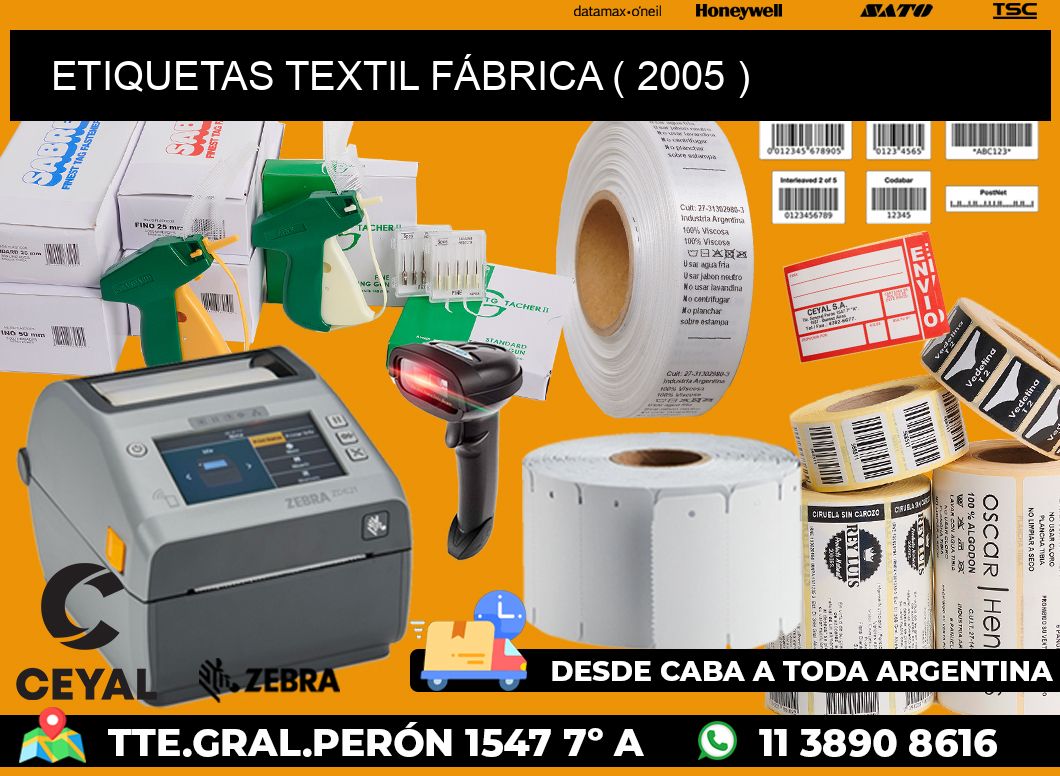 ETIQUETAS TEXTIL FÁBRICA ( 2005 )