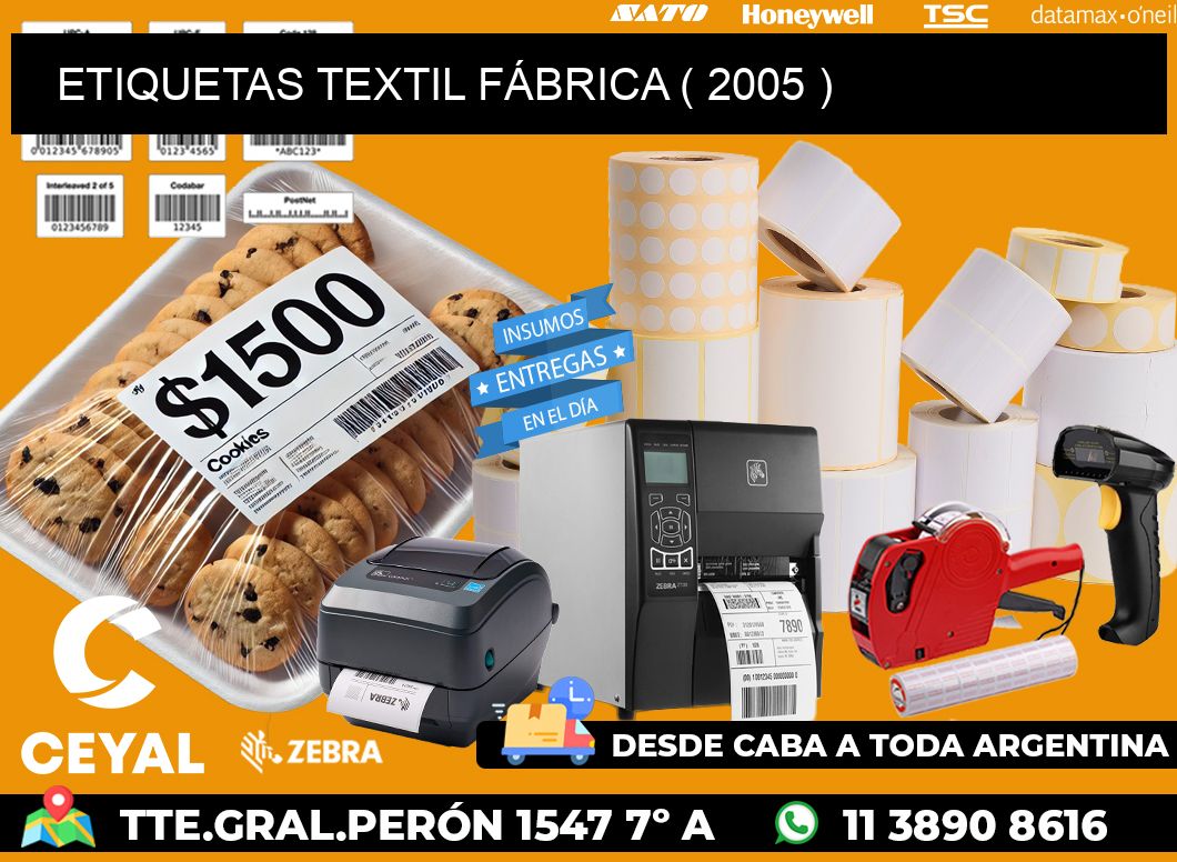 ETIQUETAS TEXTIL FÁBRICA ( 2005 )