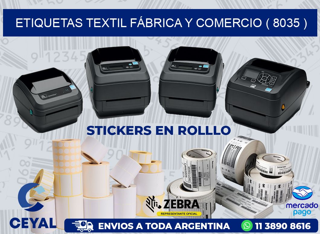 ETIQUETAS TEXTIL FÁBRICA Y COMERCIO ( 8035 )