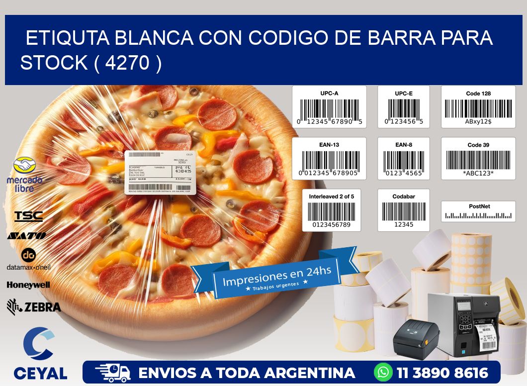 ETIQUTA BLANCA CON CODIGO DE BARRA PARA STOCK ( 4270 )