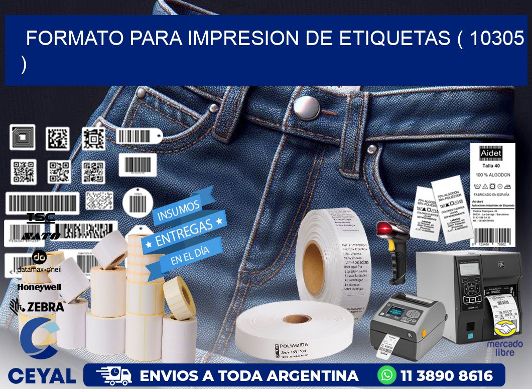 FORMATO PARA IMPRESION DE ETIQUETAS ( 10305 )