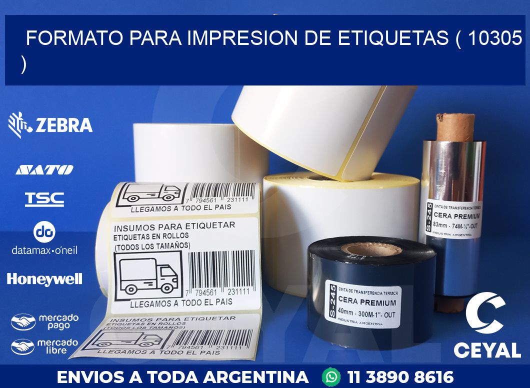 FORMATO PARA IMPRESION DE ETIQUETAS ( 10305 )