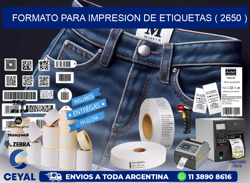 FORMATO PARA IMPRESION DE ETIQUETAS ( 2650 )