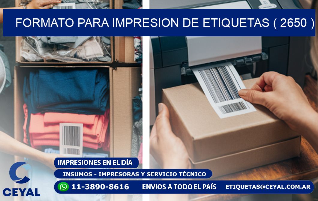 FORMATO PARA IMPRESION DE ETIQUETAS ( 2650 )
