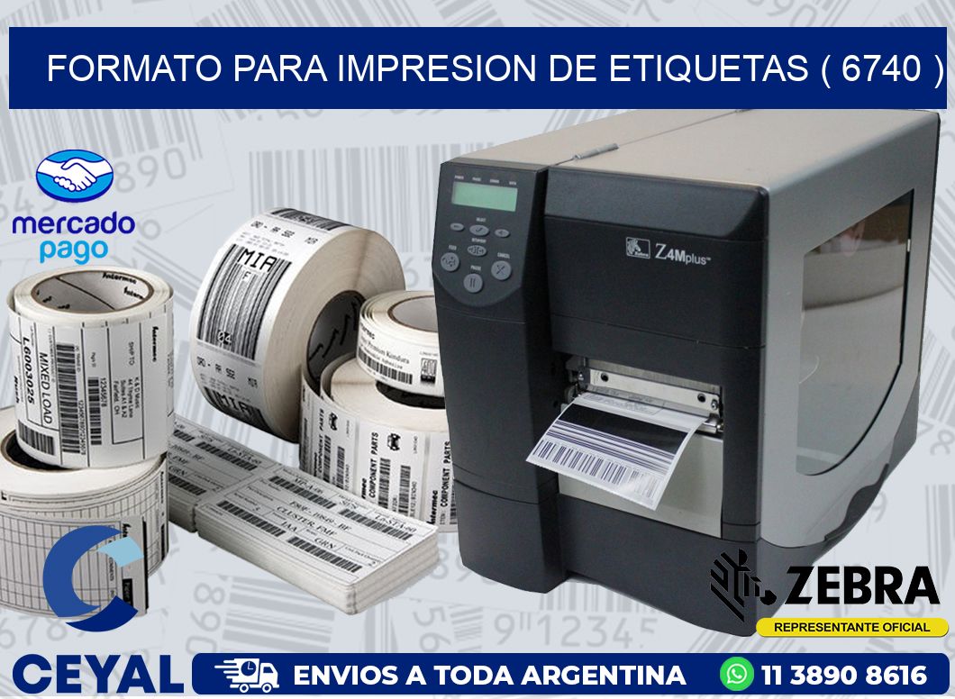 FORMATO PARA IMPRESION DE ETIQUETAS ( 6740 )