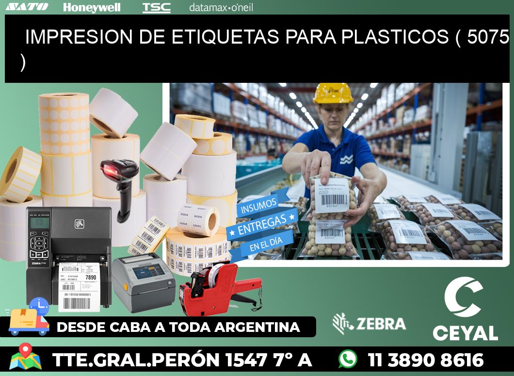 IMPRESION DE ETIQUETAS PARA PLASTICOS ( 5075 )