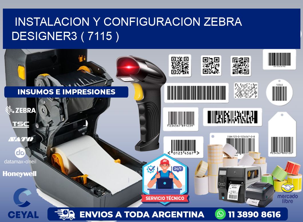 INSTALACION Y CONFIGURACION ZEBRA DESIGNER3 ( 7115 )