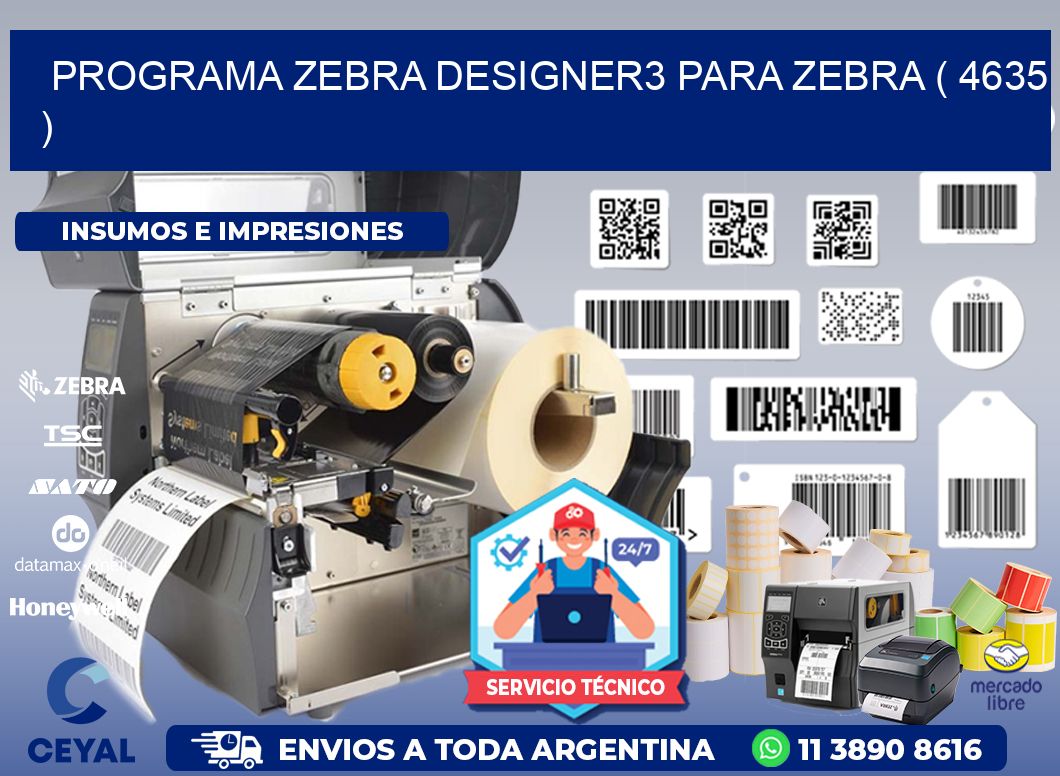 PROGRAMA ZEBRA DESIGNER3 PARA ZEBRA ( 4635 )