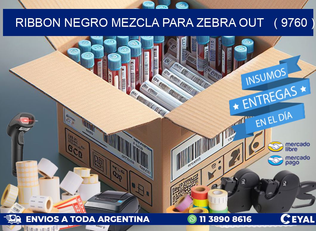 RIBBON NEGRO MEZCLA PARA ZEBRA OUT   ( 9760 )