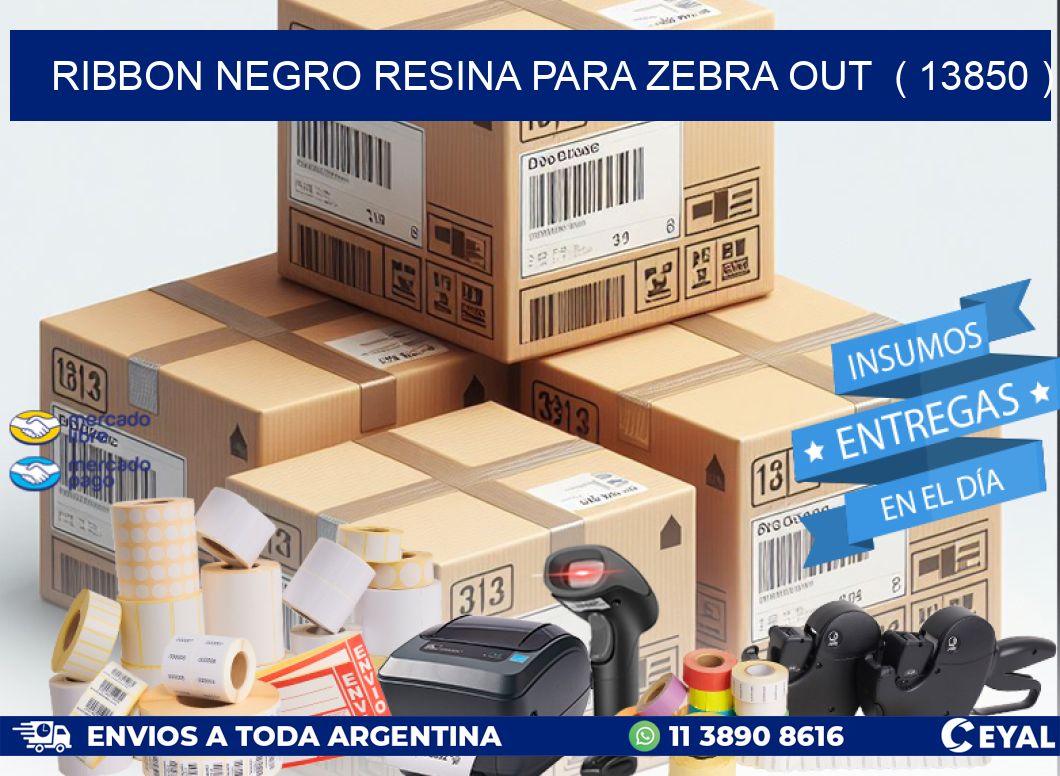 RIBBON NEGRO RESINA PARA ZEBRA OUT  ( 13850 )