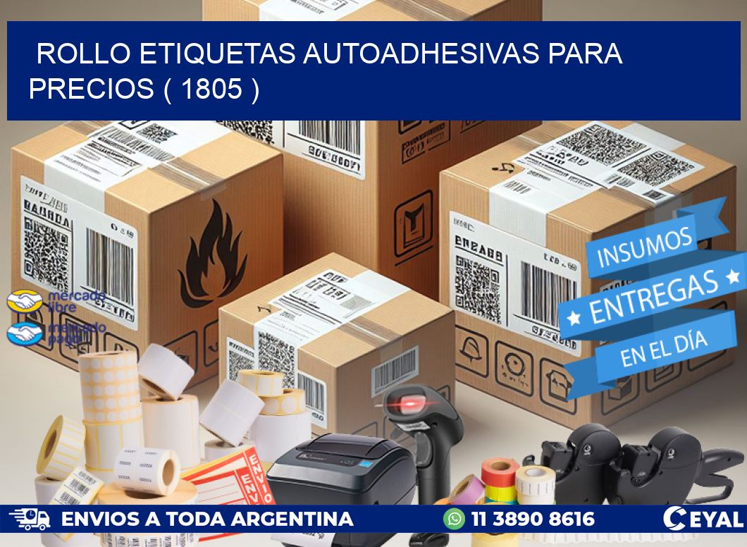 ROLLO ETIQUETAS AUTOADHESIVAS PARA PRECIOS ( 1805 )