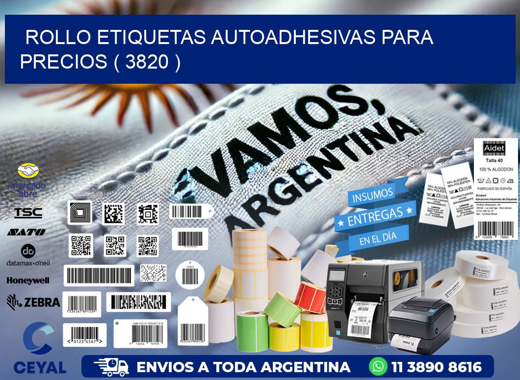 ROLLO ETIQUETAS AUTOADHESIVAS PARA PRECIOS ( 3820 )