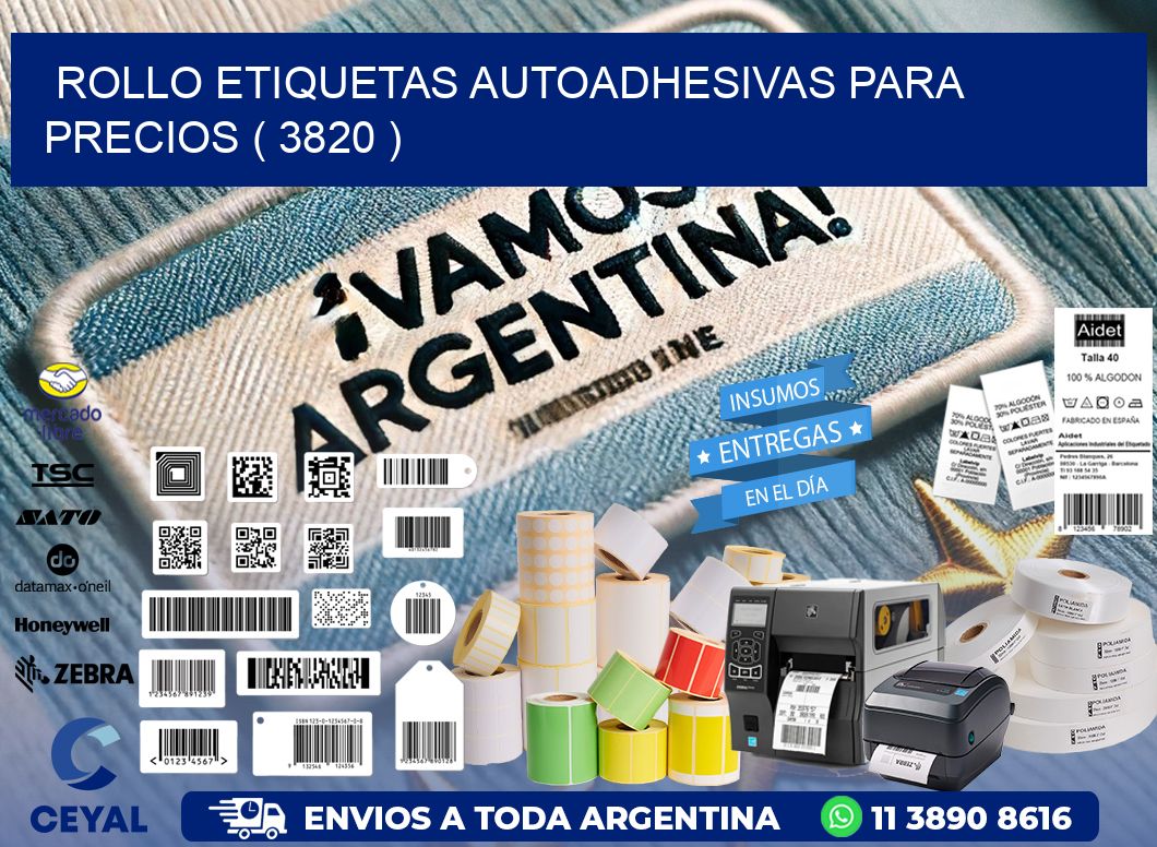 ROLLO ETIQUETAS AUTOADHESIVAS PARA PRECIOS ( 3820 )