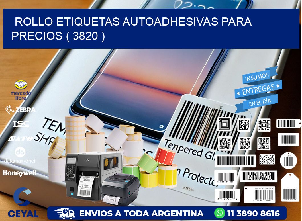 ROLLO ETIQUETAS AUTOADHESIVAS PARA PRECIOS ( 3820 )