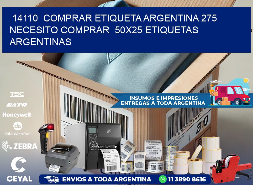 14110  COMPRAR ETIQUETA ARGENTINA 275 NECESITO COMPRAR  50X25 ETIQUETAS ARGENTINAS