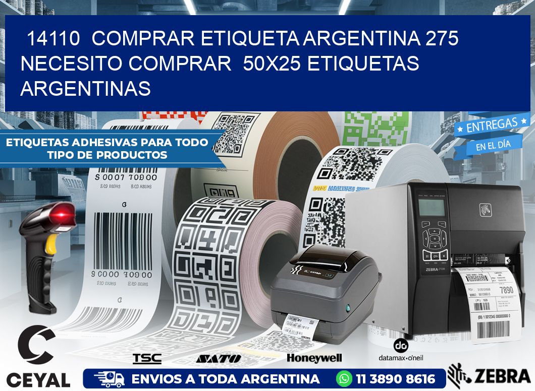 14110  COMPRAR ETIQUETA ARGENTINA 275 NECESITO COMPRAR  50X25 ETIQUETAS ARGENTINAS